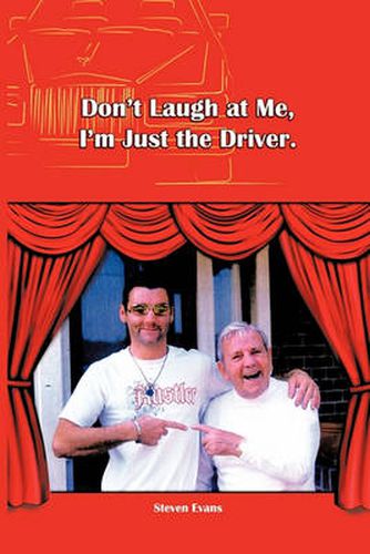 Cover image for Don't Laugh at Me, I'm Just the Driver