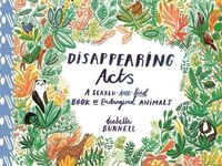 Cover image for Disappearing Acts: A Search-and-Find Book of Endangered Animals