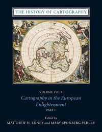 Cover image for The History of Cartography, Volume 4: Cartography in the European Enlightenment