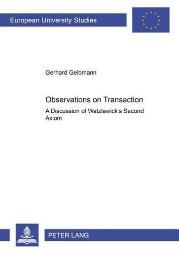 Cover image for Observations on Transaction: A Discussion of Watzlawick's Second Axiom