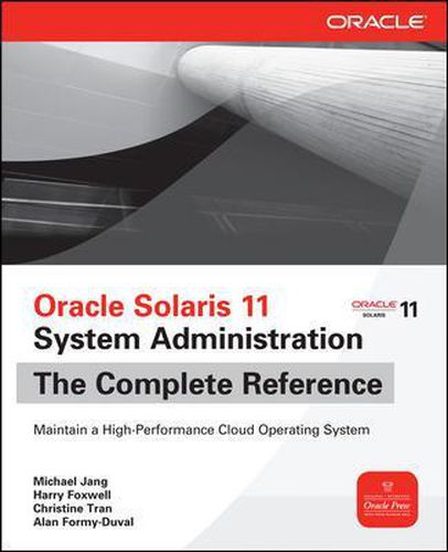 Cover image for Oracle Solaris 11 System Administration The Complete Reference