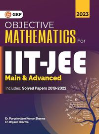 Cover image for IIT JEE 2023 Main & Advanced - Objective Mathematics by Er. Purushottam Kumar Sharma, Er. Brijesh Sharma