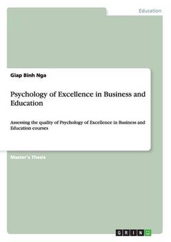 Cover image for Psychology of Excellence in Business and Education: Assessing the quality of Psychology of Excellence in Business and Education courses