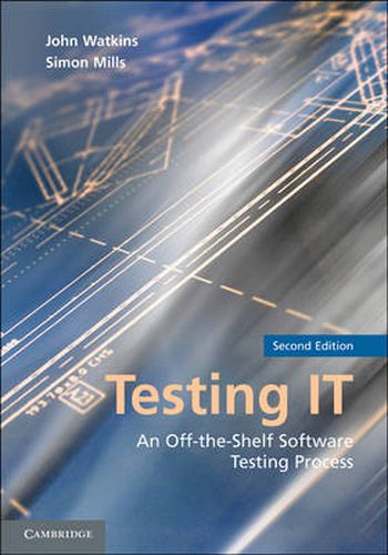 Cover image for Testing IT: An Off-the-Shelf Software Testing Process