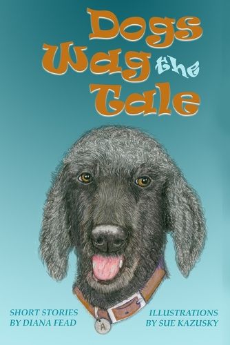 Cover image for Dogs Wag the Tale