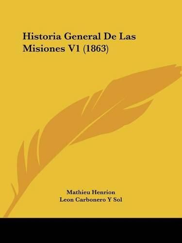 Historia General de Las Misiones V1 (1863)