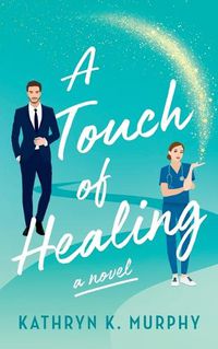 Cover image for A Touch Of Healing