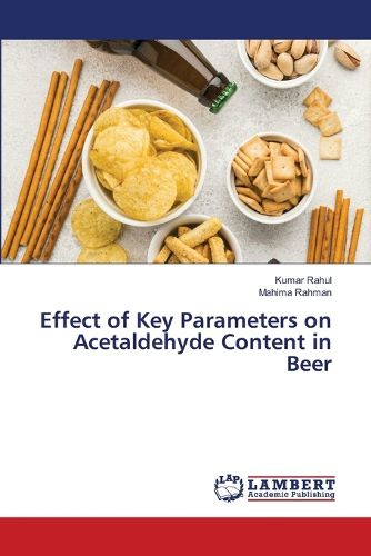 Cover image for Effect of Key Parameters on Acetaldehyde Content in Beer