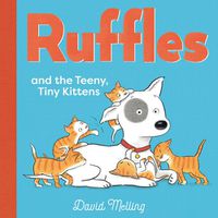 Cover image for Ruffles and the Teeny, Tiny Kittens