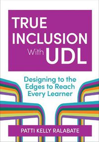 Cover image for True Inclusion with UDL