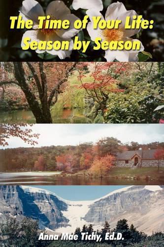 The Time of Your Life: Season by Season