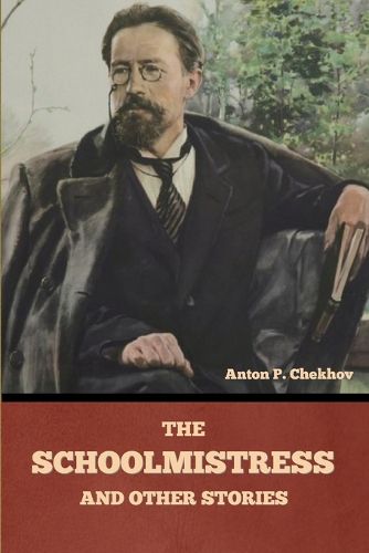 Cover image for The Schoolmistress and Other Stories