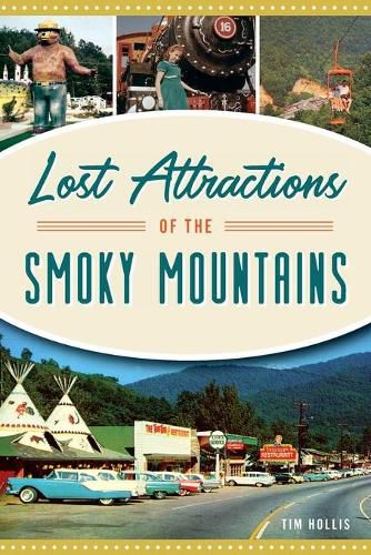 Cover image for Lost Attractions of the Smoky Mountains