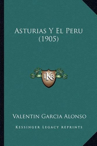 Asturias y El Peru (1905)