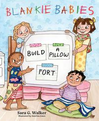 Cover image for Blankie Babies: Build a Pillow Fort