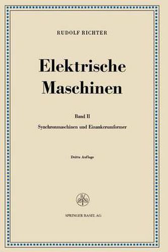 Cover image for Elektrische Maschinen: Zweiter Band: Synchronmaschinen Und Einankerumformer