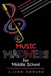 Cover image for Music Madness for Middle School