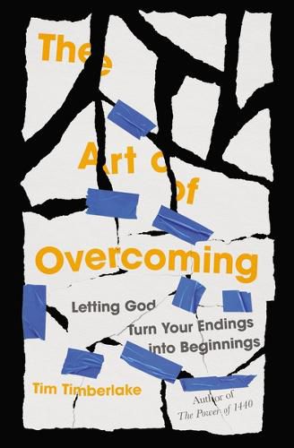 Cover image for The Art of Overcoming: Letting God Turn Your Endings into Beginnings