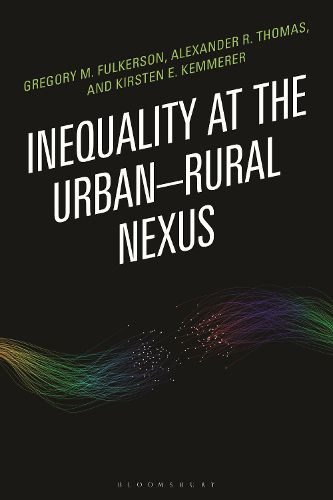Cover image for Inequality at the Urban-Rural Nexus