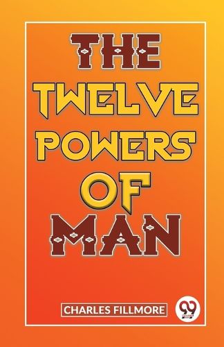 Cover image for The Twelve Powers of Man