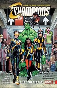 Cover image for Champions Vol. 1: Change The World