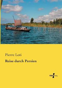 Cover image for Reise durch Persien