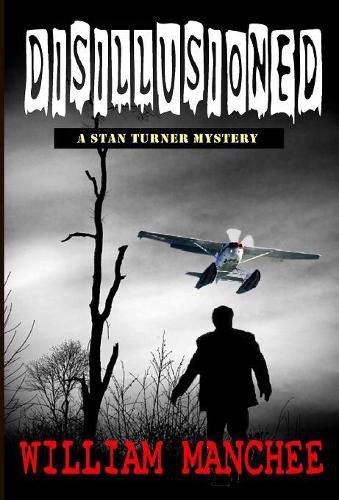 Disillusioned: A Stan Turner Mystery