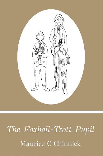 Cover image for The Foxhall-Trott Pupil