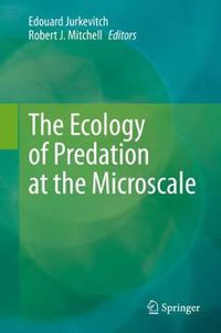 Cover image for The Ecology of Predation at the Microscale