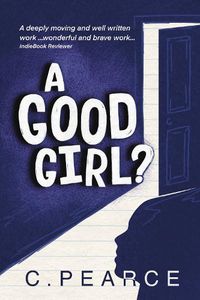 Cover image for A Good Girl?