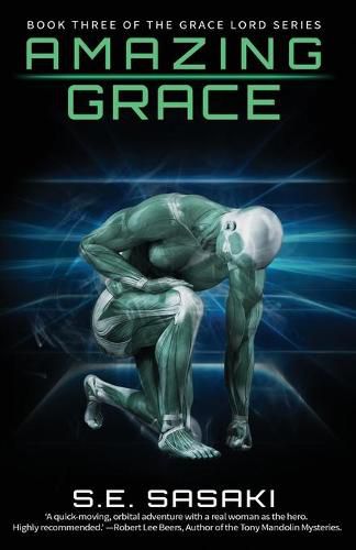 Cover image for Amazing Grace: Book Three of The Grace Lord Series