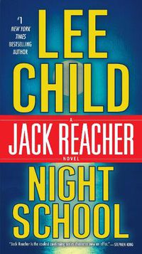 Cover image for Night School: A Jack Reacher Novel