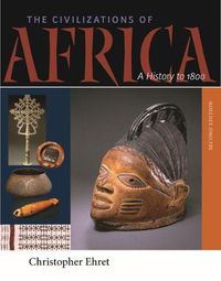 Cover image for The Civilizations of Africa: A History to 1800