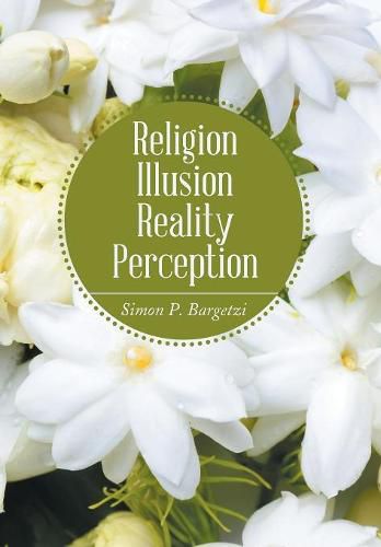 Cover image for Religion, Illusion, Reality, Perception