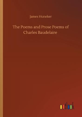 The Poems and Prose Poems of Charles Baudelaire