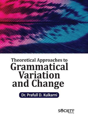 Cover image for Theoretical Approaches to Grammatical Variation and Change