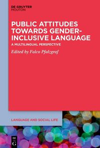 Cover image for Public Attitudes Towards Gender-Inclusive Language