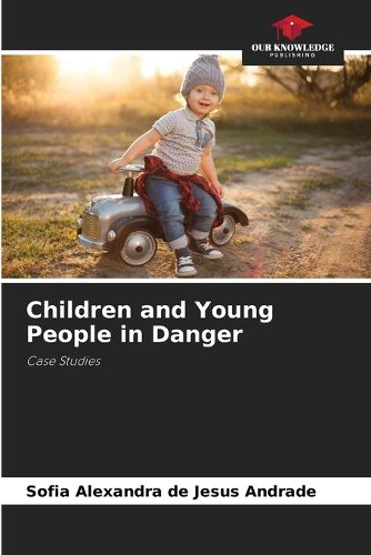 Children and Young People in Danger