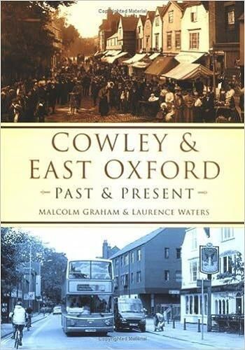 Cover image for Cowley and East Oxford Past and Present