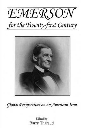 Cover image for Emerson for the Twenty-First Century: Global Perspectives on an American Icon