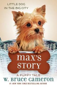 Cover image for Max's Story: A Puppy Tale