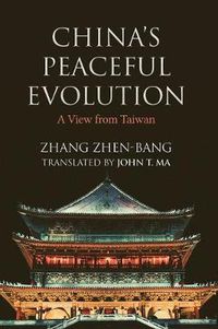 Cover image for China's Peaceful Evolution: A View from Taiwan