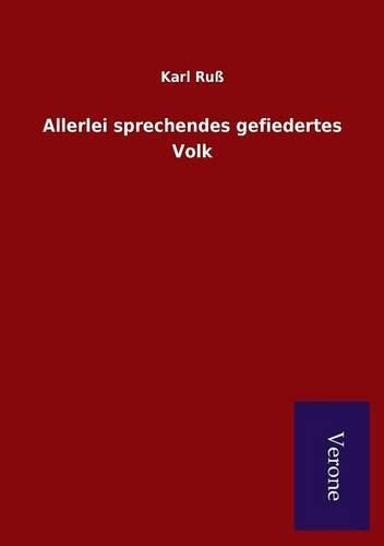 Cover image for Allerlei sprechendes gefiedertes Volk