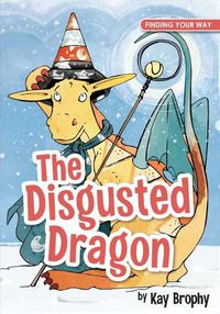 Cover image for The Disgusted Dragon