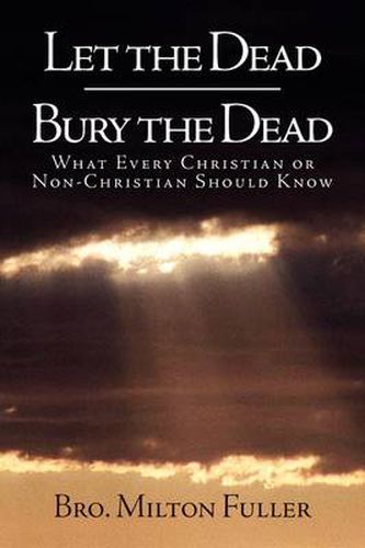 Cover image for Let the Dead Bury the Dead