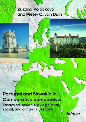 Cover image for Portugal and Slovakia in Comparative Perspective