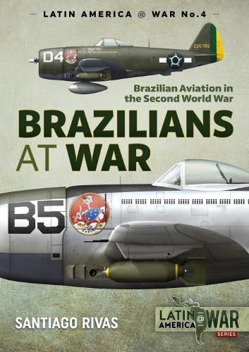 Cover image for Brazilians at War: Brazilian Aviation in the Second World War