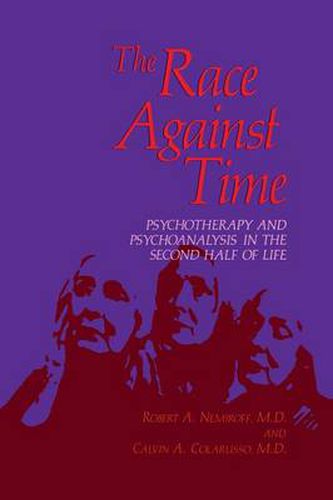 The Race Against Time: Psychotherapy and Psychoanalysis in the Second Half of Life