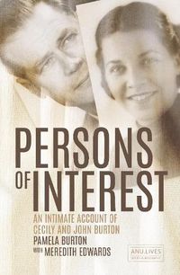 Cover image for Persons of Interest: An Intimate Account of Cecily and John Burton