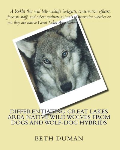 Cover image for Differentiating Great Lakes Area Native Wild Wolves from Dogs and Wolf-Dog Hybrids